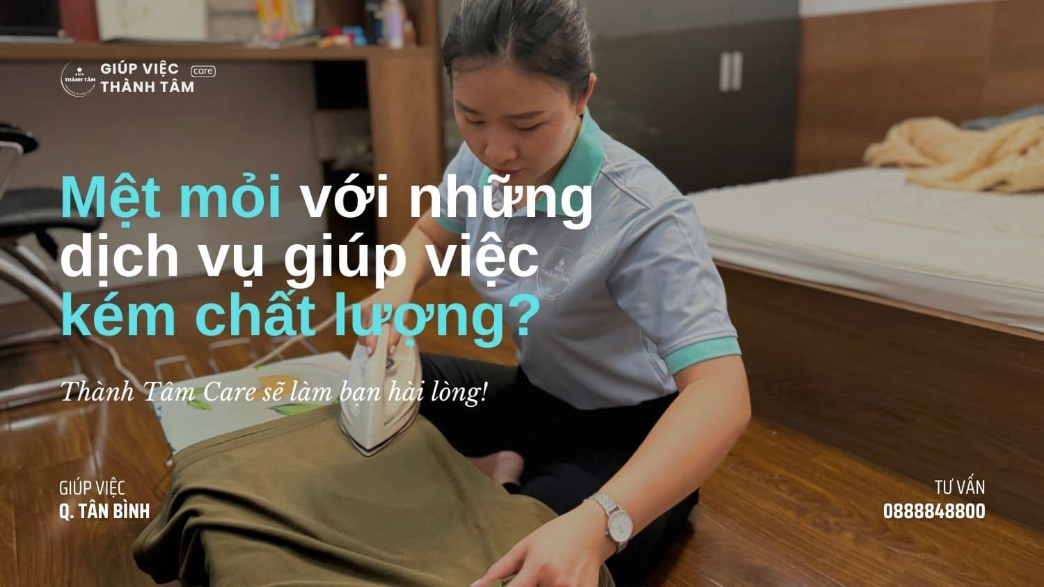 Thành Tâm Care tự hào là đơn vị hàng đầu cung cấp dịch vụ giúp việc chất lượng cao tại Tân Bình