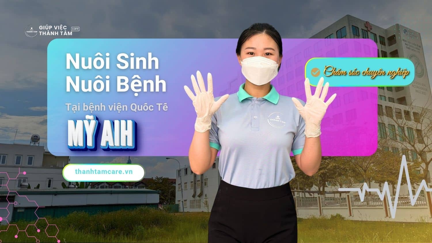 Dịch Vụ Chăm Sóc 24h (Nuôi Đẻ/Bệnh) Tại Bệnh Viện Quốc Tế Mỹ AIH