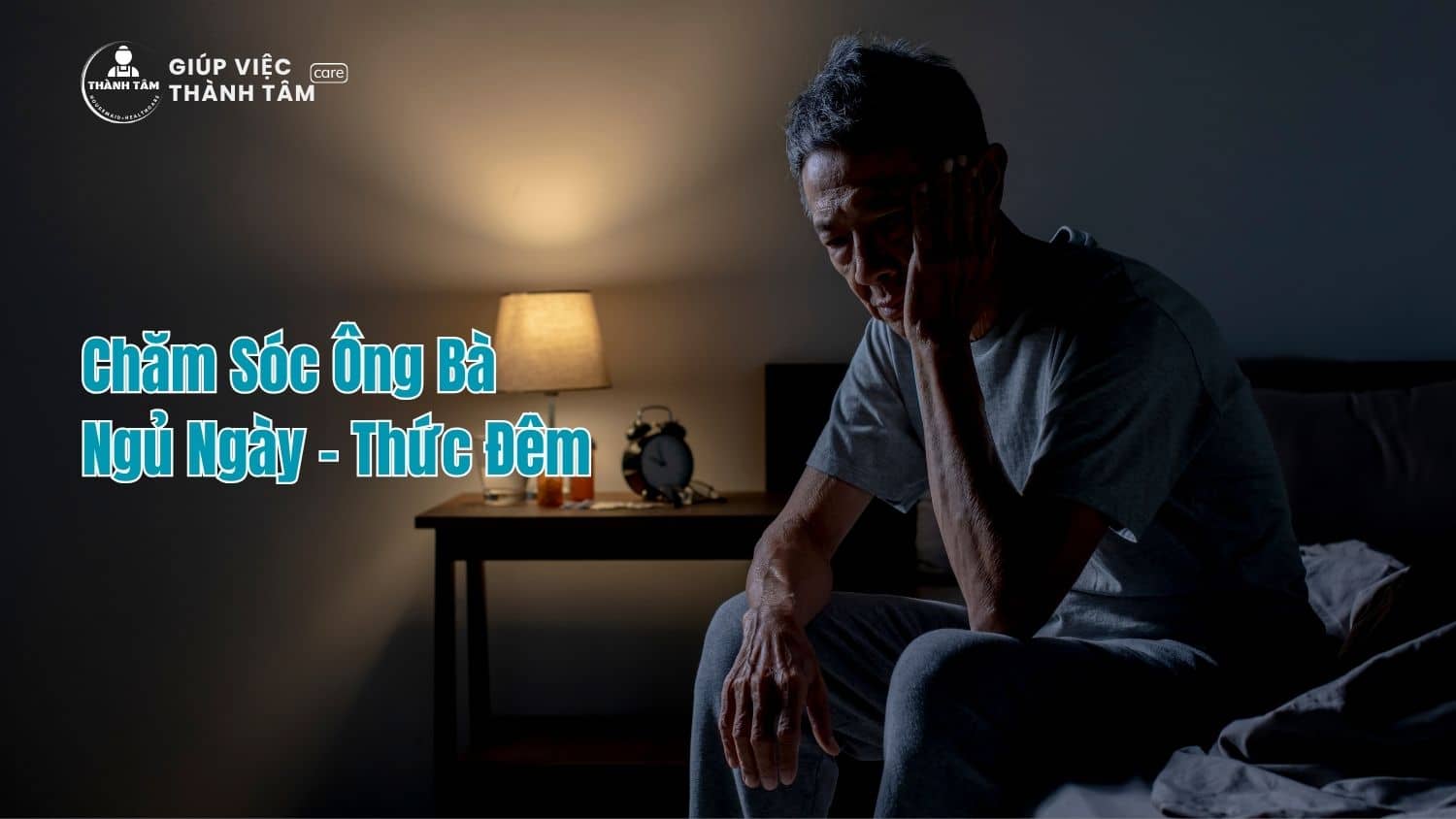 Chăm sóc ông bà ngủ ngày thức đêm: Người chăm sóc cũng phải đổi giờ sinh hoạt