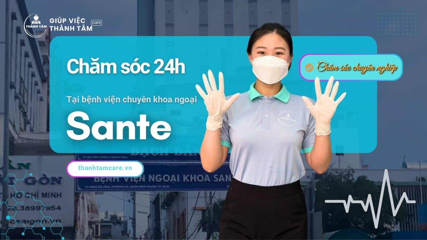 Dịch vụ chăm sóc 24/24 tại Bệnh viện Sante - An tâm dưỡng bệnh, phục hồi nhanh chóng