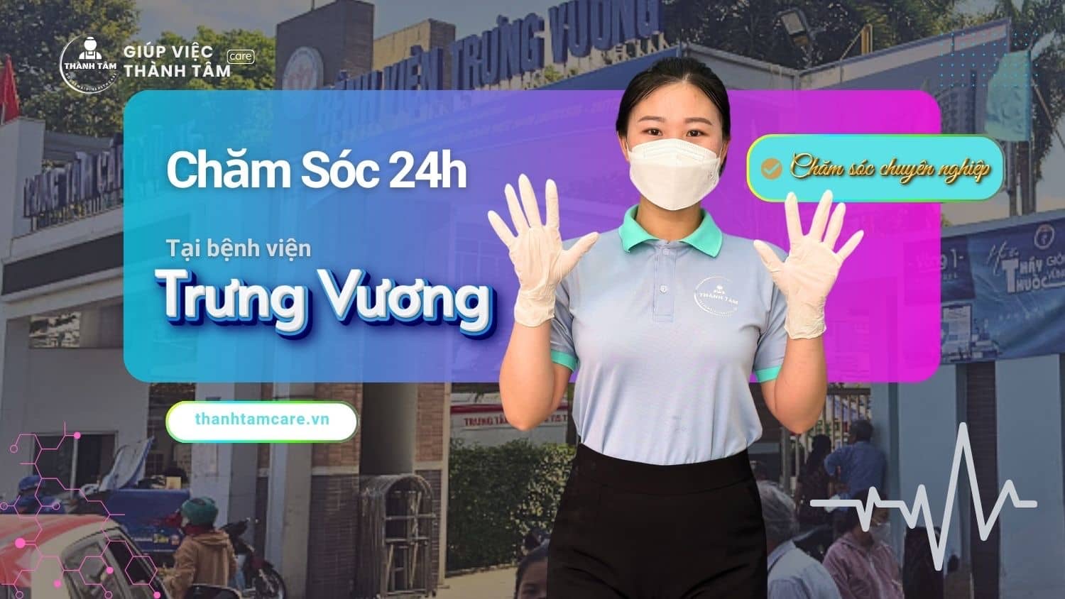 Bạn bối rối vì không thể chăm sóc người thân nằm viện Trưng Vương?