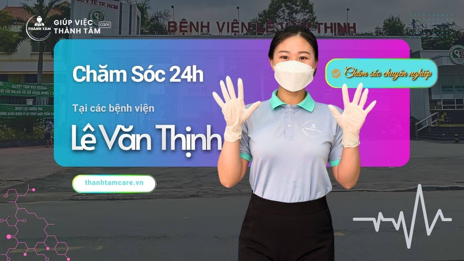 "Cứu cánh" cho gia đình có người thân nằm viện Bệnh viện Lê Văn Thịnh