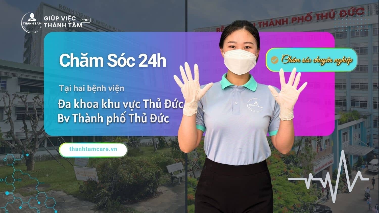 Dịch vụ chăm sóc 24/24 tại hai Bệnh viện mang tên "Thủ Đức"