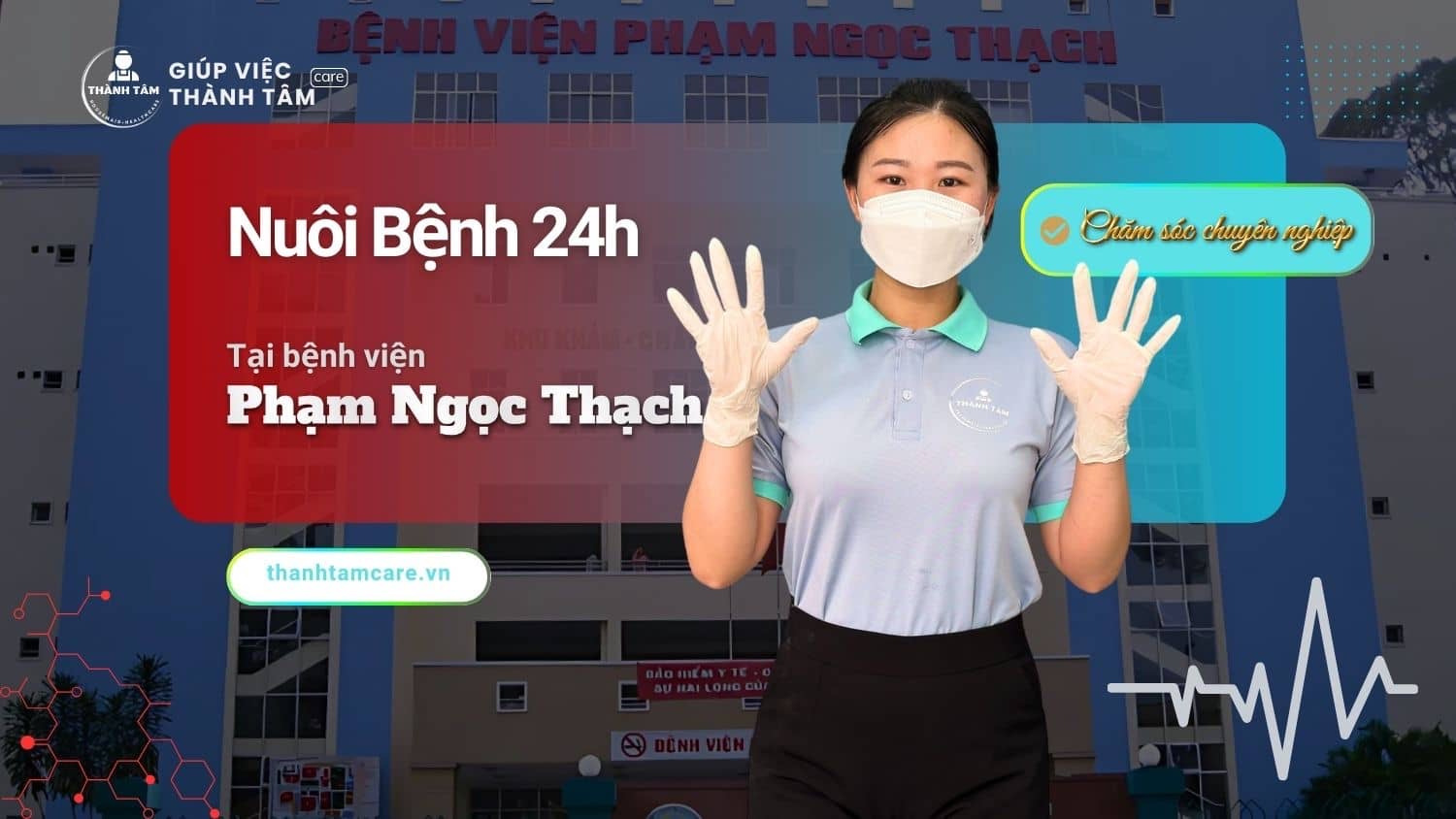 Dịch vụ chăm sóc bệnh nhân 24/24 tại Bệnh viện Phạm Ngọc Thạch