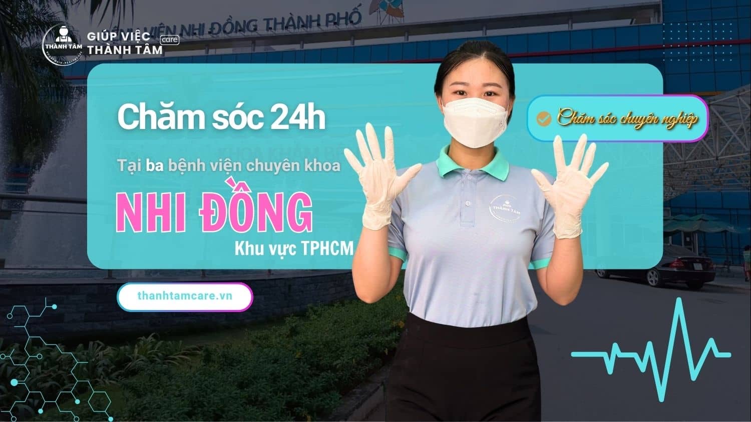 Dịch Vụ Chăm Sóc Bệnh Nhi 24/24 tại Ba Bệnh Viện Nhi Đồng Khu Vực TPHCM