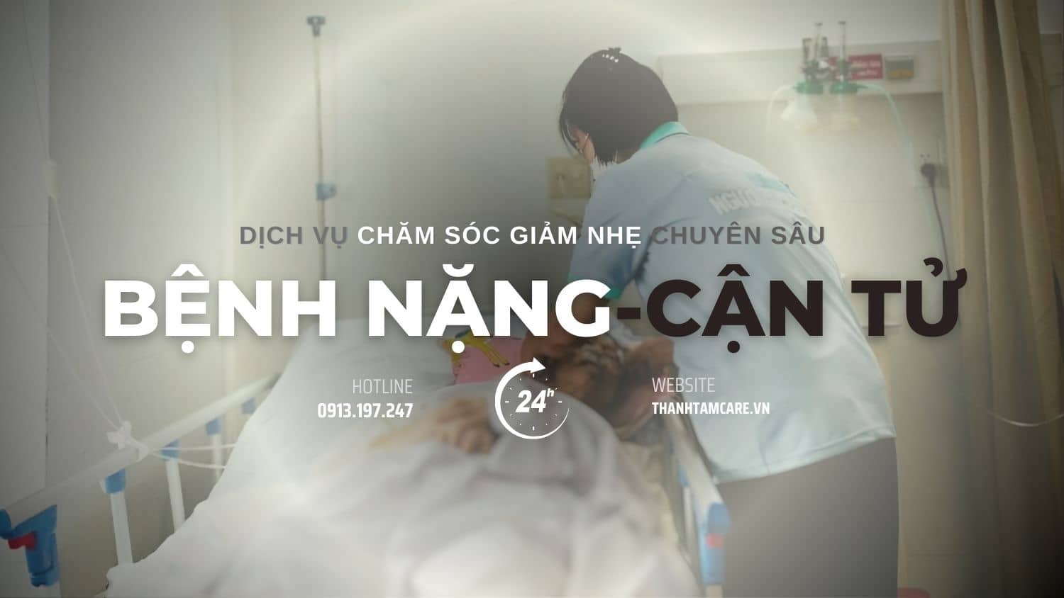 Chăm sóc người bệnh nặng bệnh cận tử