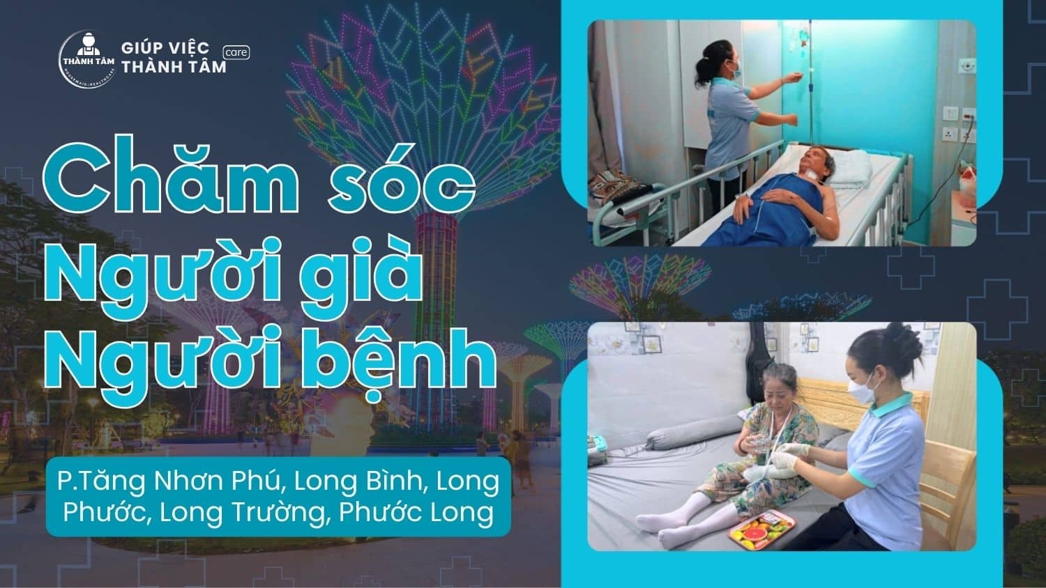 Quận 9 tiếp tục thay đổi, tìm đâu dịch vụ chăm sóc ông bà, người thân ở 5 Phường mới