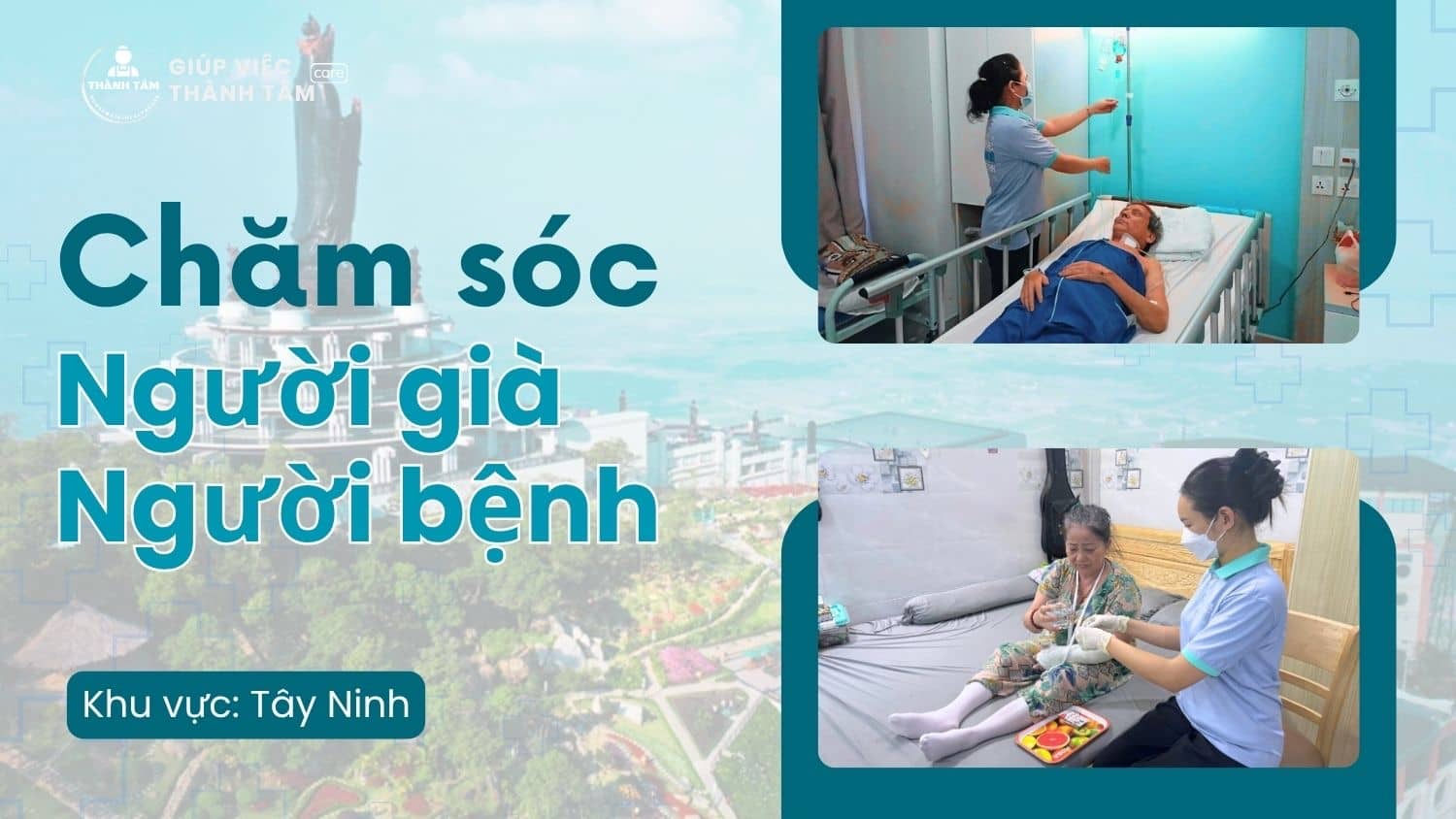 Tìm Người Chăm Sóc Người Già, Người Bệnh Tại Tây Ninh: Chọn Đúng Để An Tâm