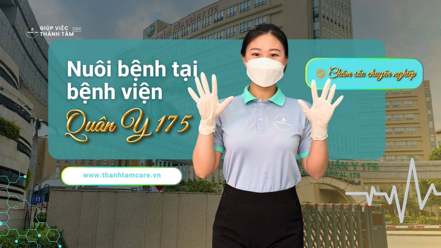 Dịch vụ chăm sóc bệnh nhân tại Bệnh viện Quân Y 175