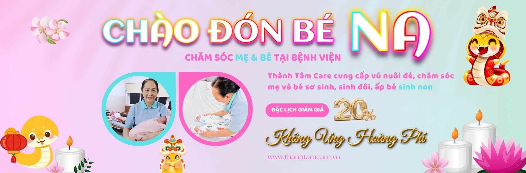 Chào đón các bé Na cùng Thành Tâm Care